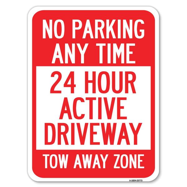 No Parking Anytime, 24 Hour Active Driveway Tow Aw...