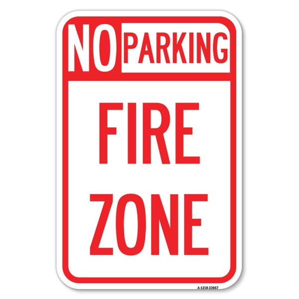 No Parking Sign No Parking Fire Zone | 12" X 18" H...