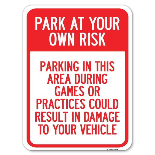 Parking in This Area During Games or Practices Cou...