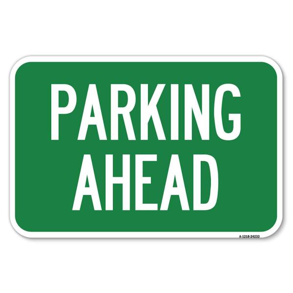 Parking Ahead | 12" X 18" Heavy-Gauge Aluminum Rus...