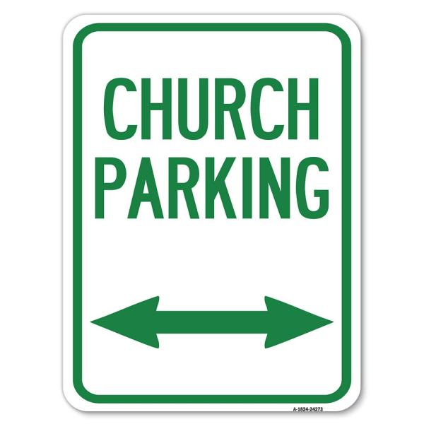 Church Parking (with Bidirectional Arrow) | 18" X ...