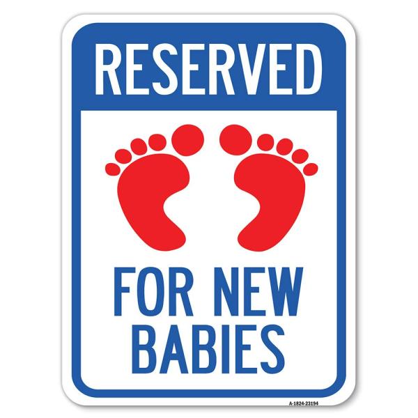 Reserved for New Babies with Symbol | 18" X 24" He...