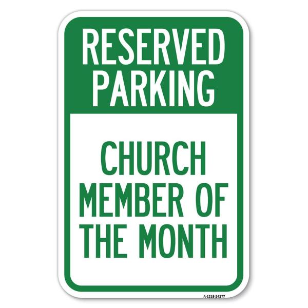 Church Member of The Month | 12" X 18" Heavy-Gauge...
