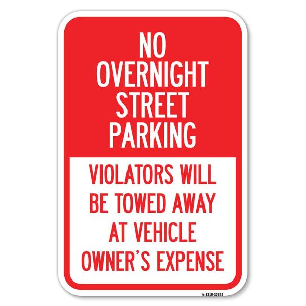 No Overnight Street Parking Violators Will Be Towe...