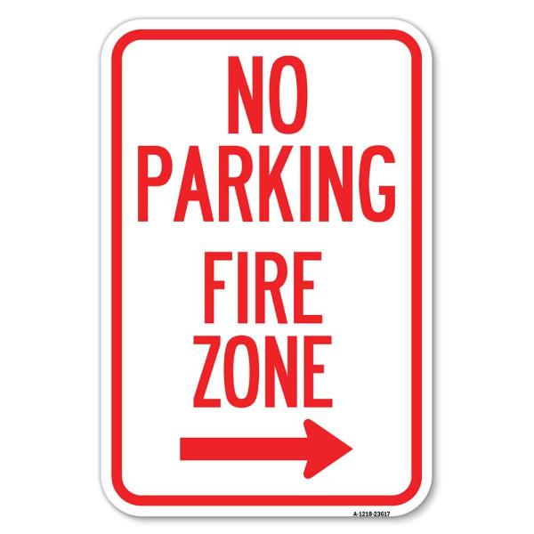No Parking Fire Zone with Right Arrow | 12" X 18" ...