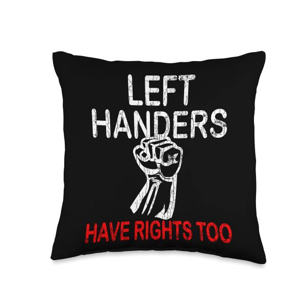 Left Handers Have Rights Too Funny Lefty Graphic T...