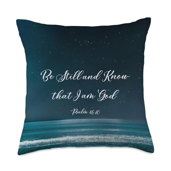 Be Still and Know that I Am God Psalm 46:10 Christ...