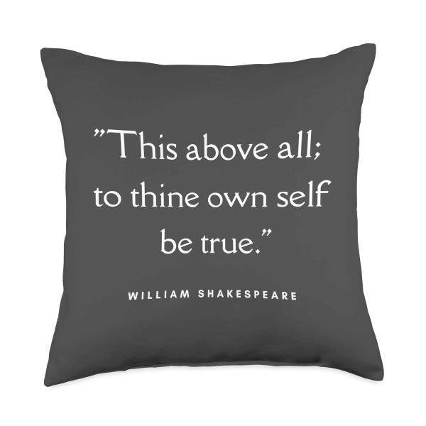 Shakespeare Quote This above all; to thine own sel...