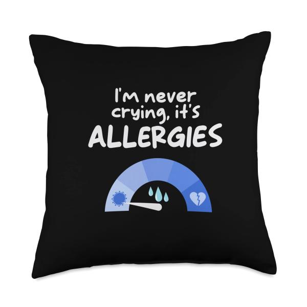 I Am Never Crying It's Allergies Funny Autoimmune ...