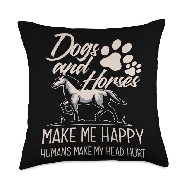 Dogs And Horses Make Me Happy Throw Pillow