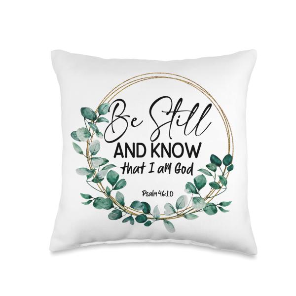 Be Still and Know That I am God Christian Throw Pi...