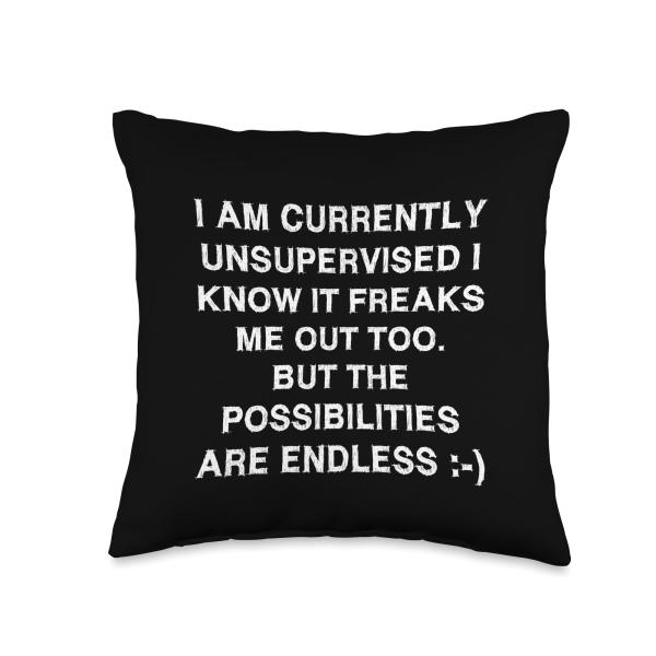 I am currently unsupervised Funny Statement Pun Hu...