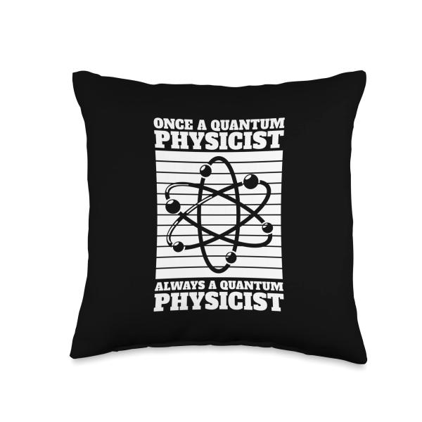 Physicist Always - Science Scientist Quantum Physi...