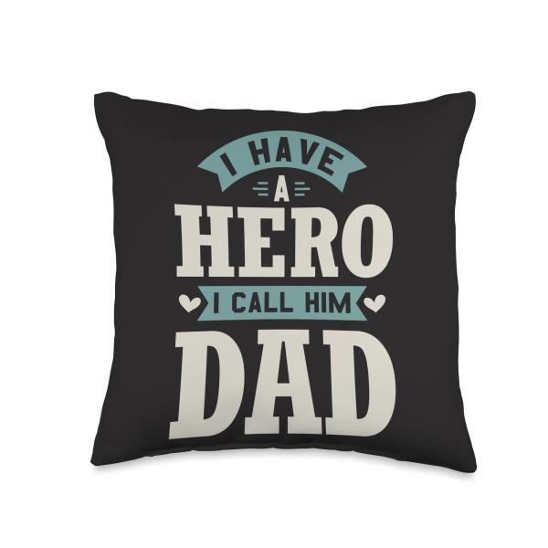 I have a hero I call him Dad - fathers day gift Th...