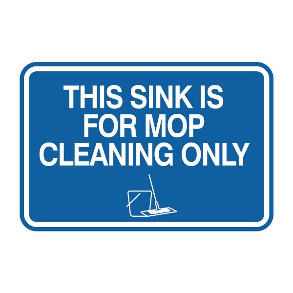 Signs ByLITA Classic Frame This Sink Is For Mop Cl...