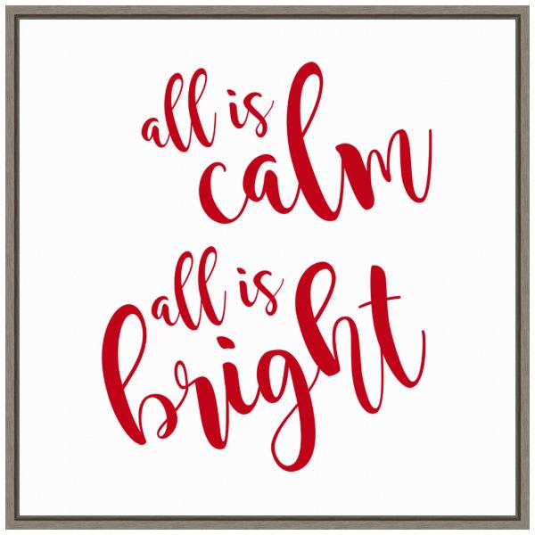 Amanti Art Framed Canvas Wall Art 30x30 All is Cal...