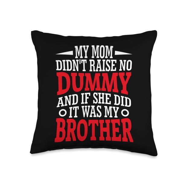 Laughing Lineage My Mom Didn't Raise No Dummy ＆ If...
