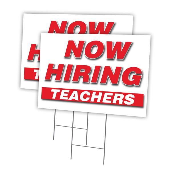 Now Hiring Teachers 2 Pack of 12" x 16" Yard Sign ...