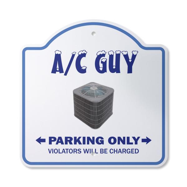 A/C Guy 10" x 10" Sign | Indoor/Outdoor Plastic | ...