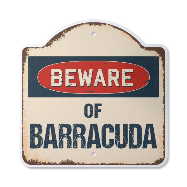 Beware Of Barracuda 12" X 12" Sign | Indoor/Outdoo...