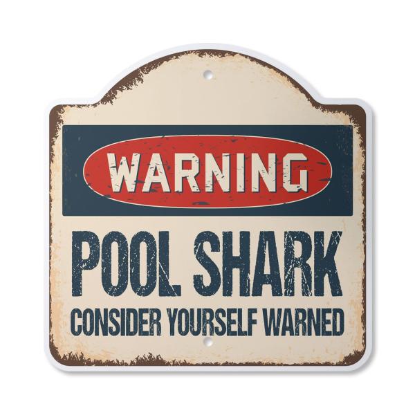 Pool Shark 10" x 10" Sign | Indoor/Outdoor Plastic...