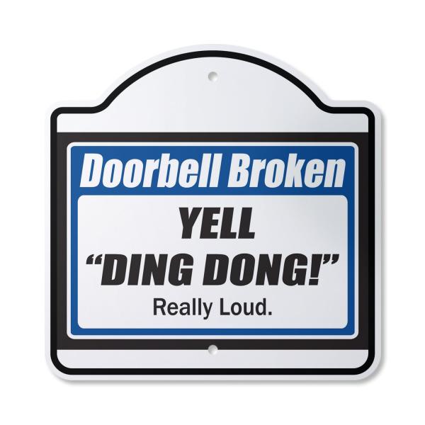 Doorbell Broken Yell "Ding Dong" Really Loud 10" x...