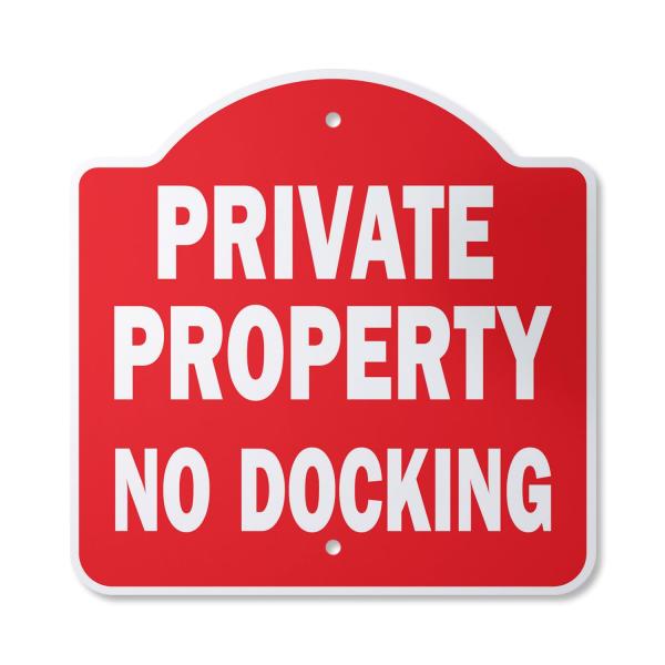 Private Property No Docking 10" x 10" Sign | Indoo...