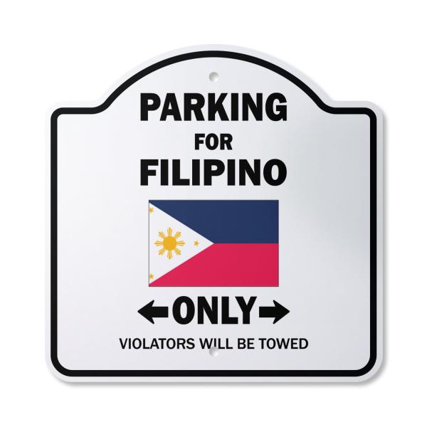 Parking For Filipino Only 10" x 10" Sign | Indoor/...