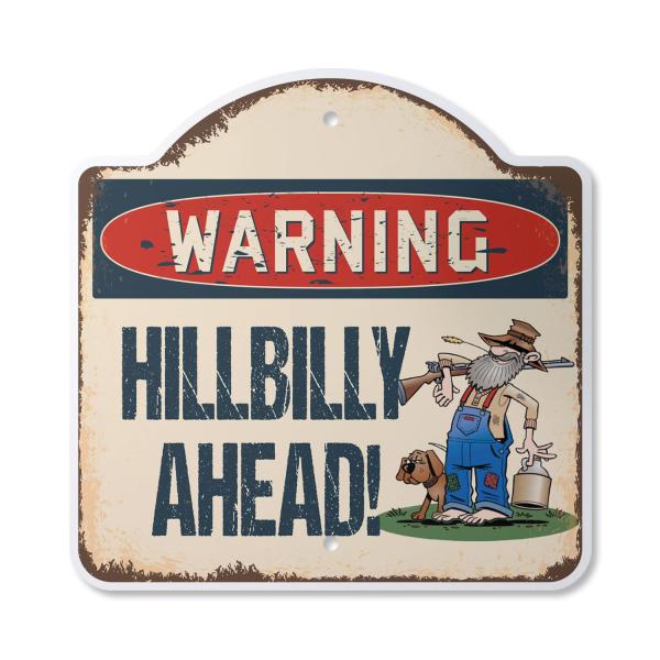 Hillbilly Ahead 14" X 14" Sign | Indoor/Outdoor Pl...