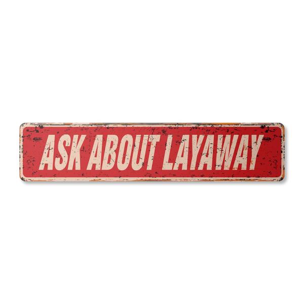 Ask About LAYAWAY Vintage Plastic Street Sign Paym...