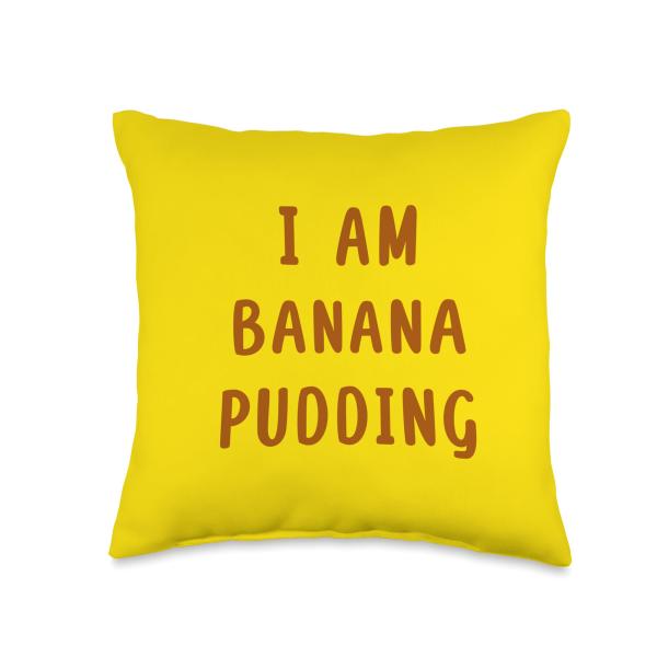 Pretend Ice Cream I Am Banana Pudding Throw Pillow...
