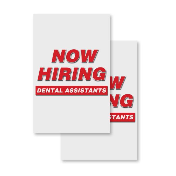 Now Hiring Dental Assistants (2-Pack) 24" x 36" Vi...