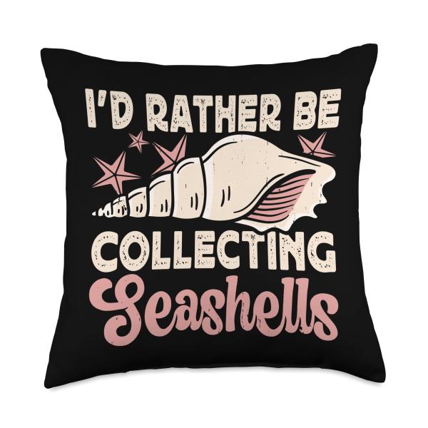 I'd Rather Be Collecting Seashells Throw Pillow