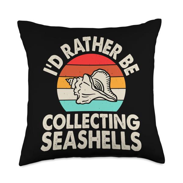 I'd Rather Be Collecting Seashells Throw Pillow