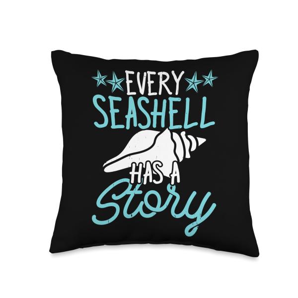 Every Seashell Has A Story Throw Pillow
