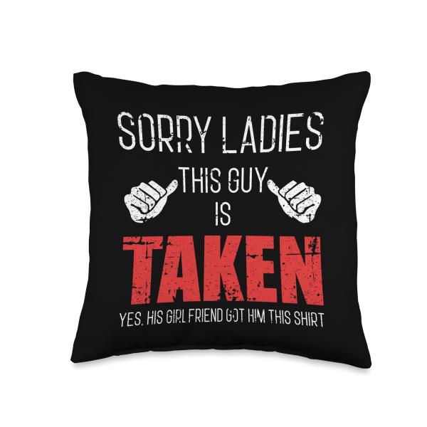 Sorry Ladies This Guy Is Taken Vintage BF Funny Bo...