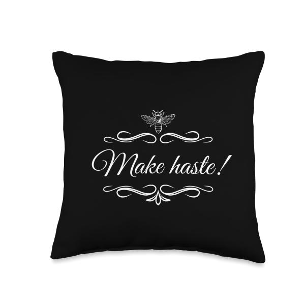 Make haste! | Funny Regency Era Bee Design Throw P...