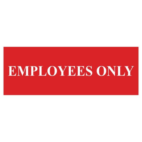All Quality Basic Employees Only 壁またはドアサイン - 簡単取り付...