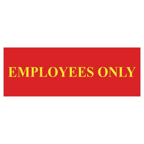 All Quality Basic Employees Only 壁またはドアサイン - 簡単取り付...