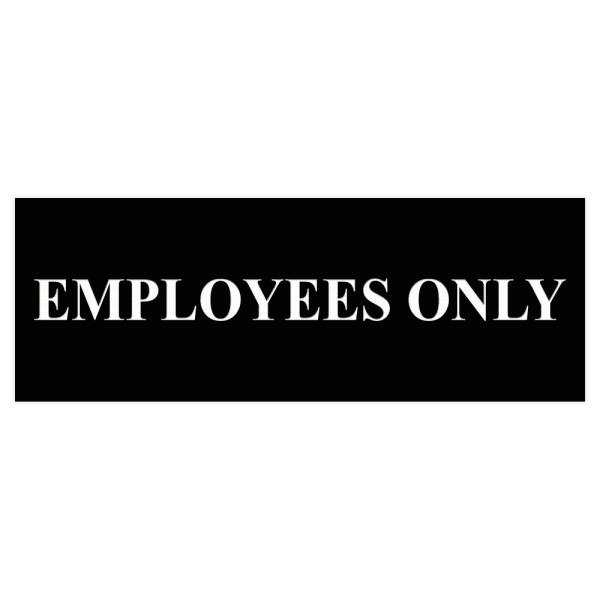 All Quality Basic Employees Only 壁またはドアサイン - 簡単取り付...