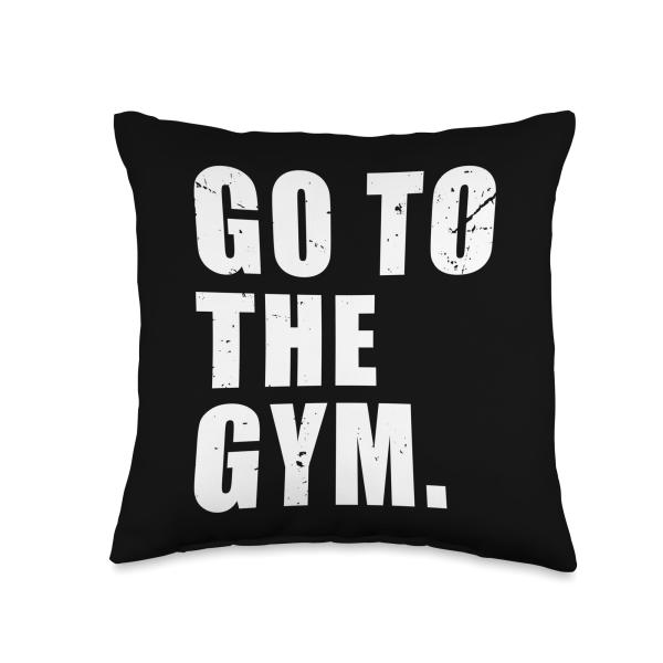 Go to the Gym Funny workout Fitness Sport Design T...