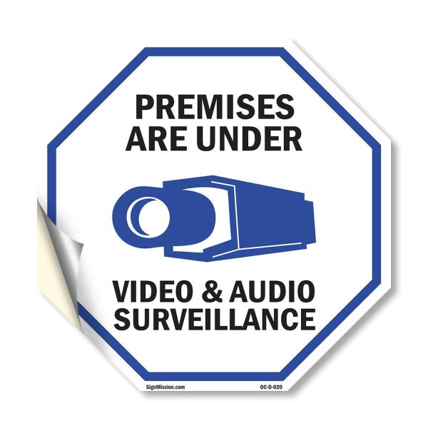 Premises Are Under Video ＆ Audio Surveillance 18 i...