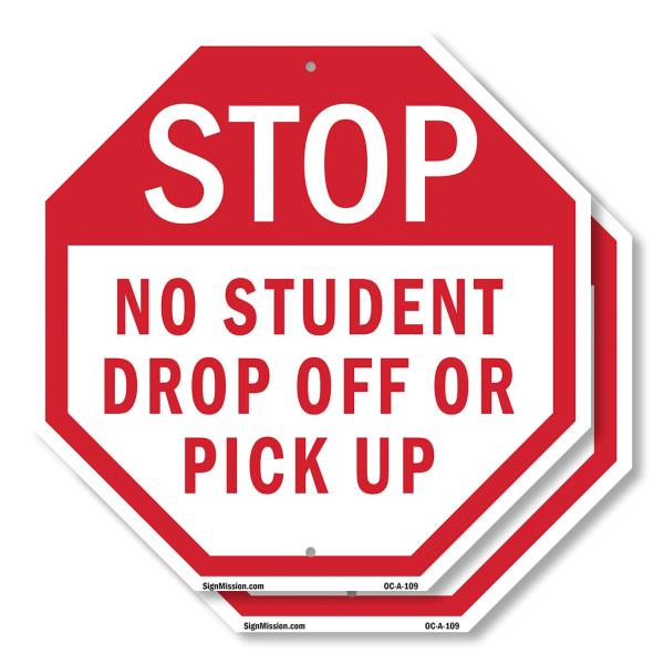 Stop No Student Drop Off or Pick Up (2 Pack) 18 in...