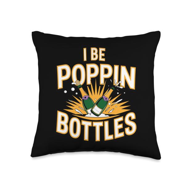 I Be Poppin Bottles Throw Pillow