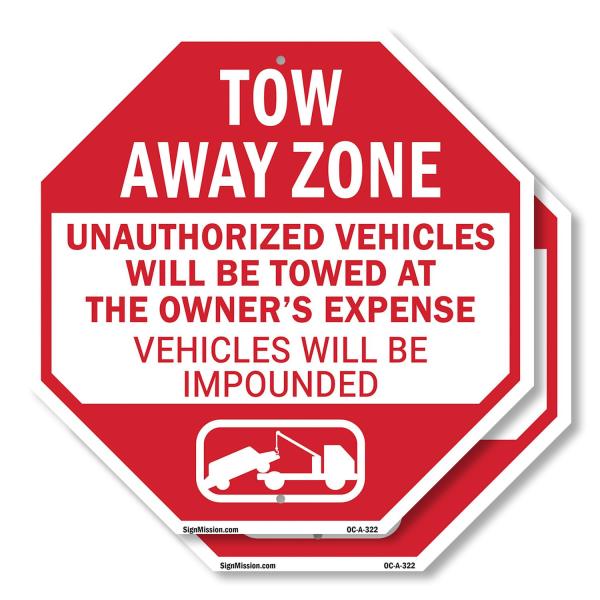 Tow Away Zone Unauthorized Vehicles Will Be Towed ...