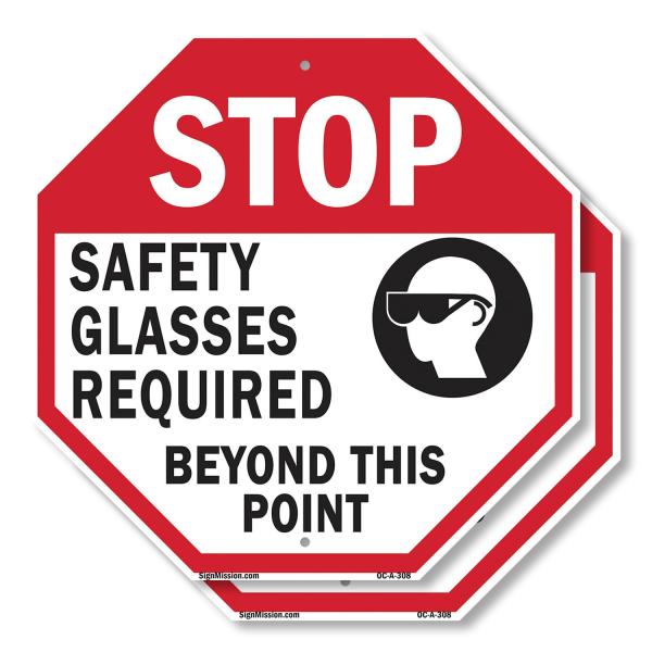 Stop Safety Glasses Required Beyond This Point (2 ...