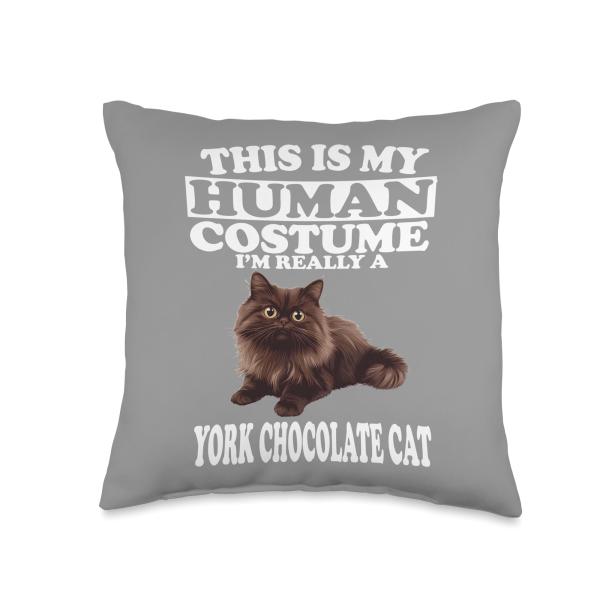 This is My Human Costume I'm Really A York Chocola...