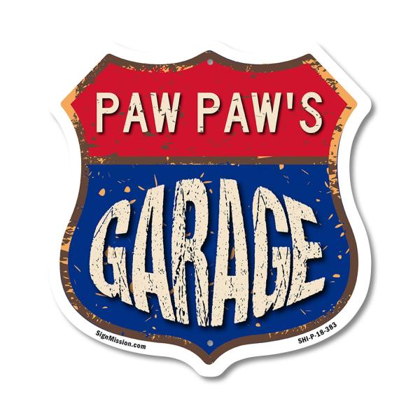 Paw Paw's Garage 18 inch X 18 inch Shield Shaped C...