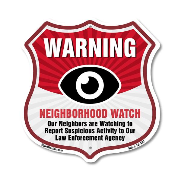 Neighborhood Crime Watch Warning Our Neighbors Are...