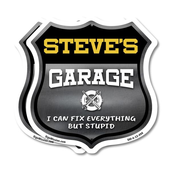 Steve's Garage I Can Fix Everything But Stupid (2 ...
